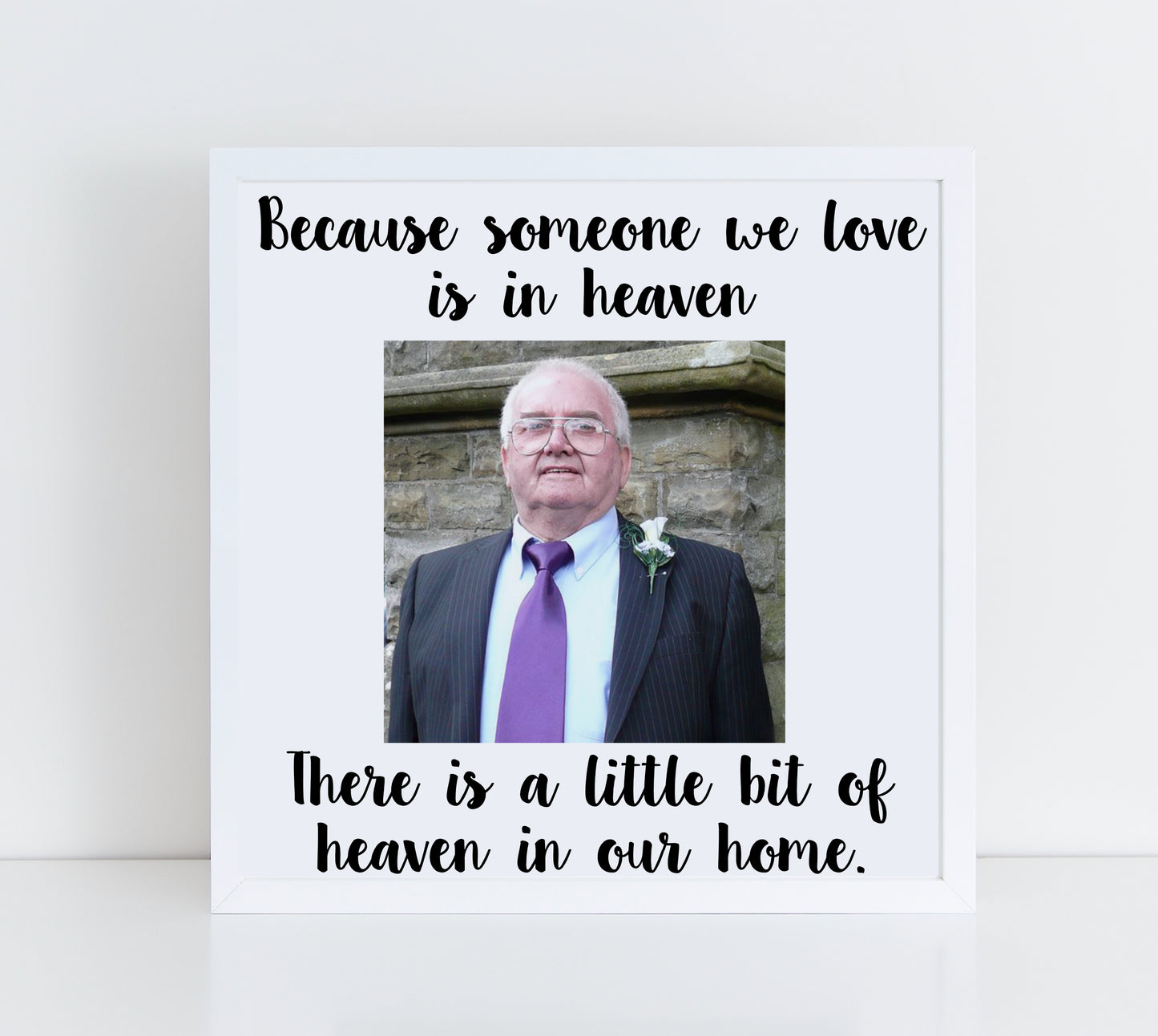 Because Someone We Love In Heaven There Is A Little Piece Of Heaven In Our Home