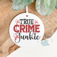 True Crime Junkie Air Freshener, True Crime Gift