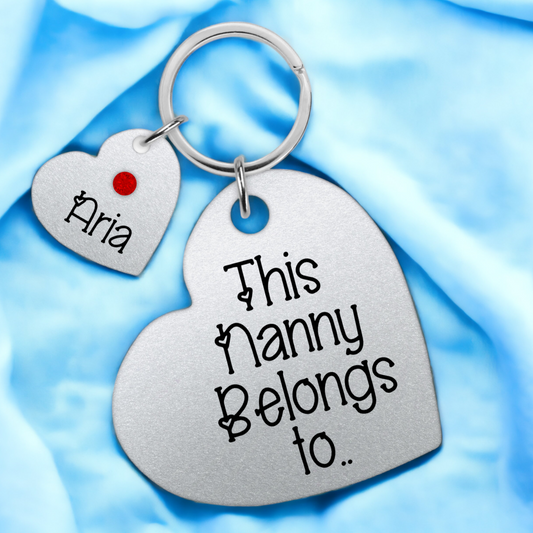 This Nanny Belongs To Keyring, Personalised Nanny Keyring, Mothers Day Gift, Nanny Birthday Gift, Keychain, Nanny Names Keyring, Nana Nanna