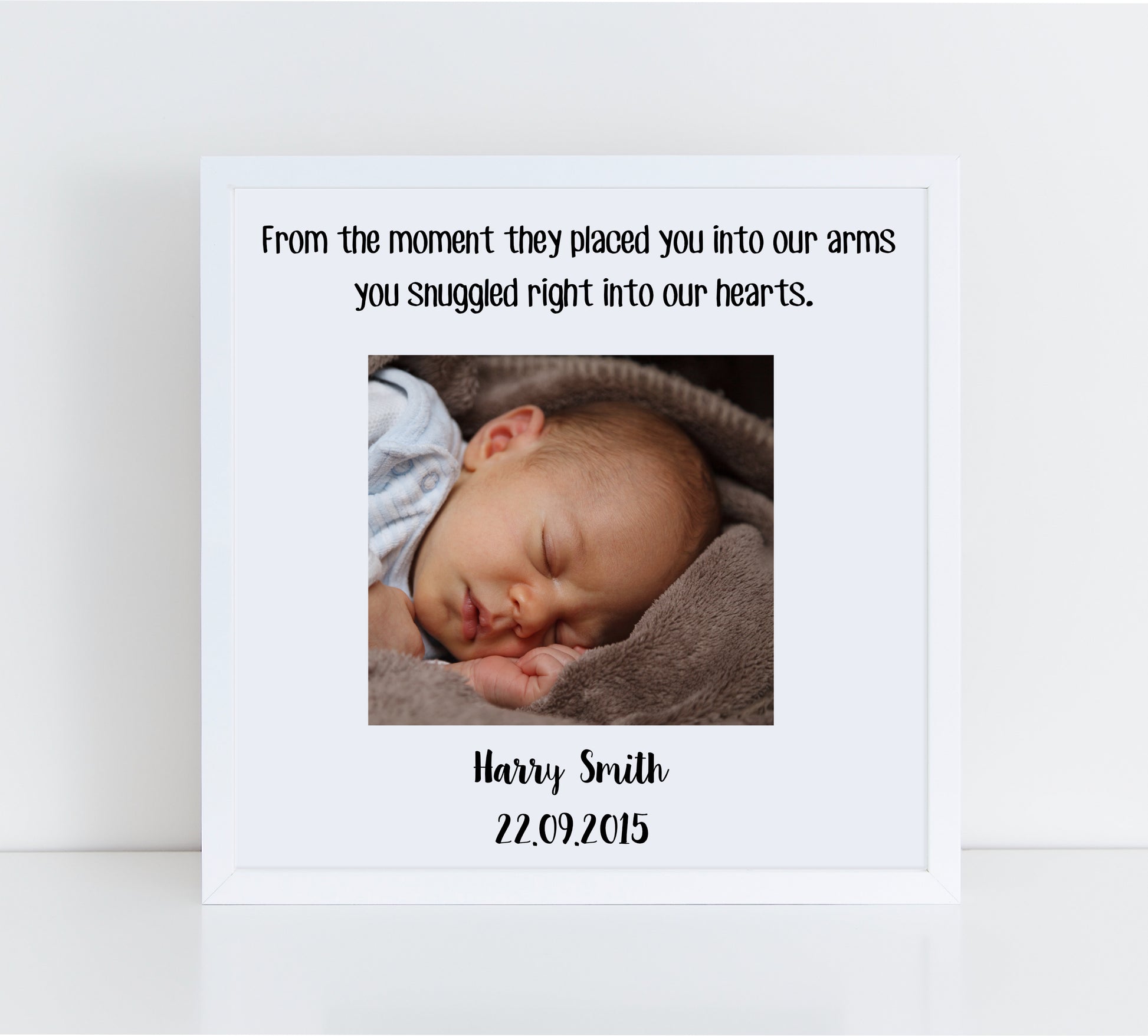 You Snuggled Right Into Our Heart  Personalised Baby Photo Frame