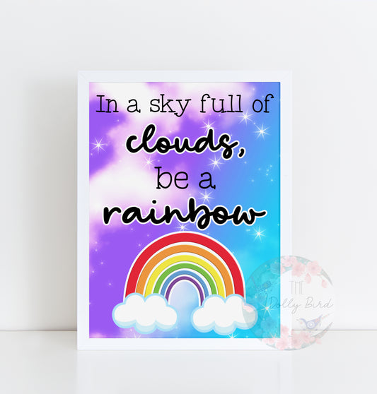 Be A Rainbow A4 Print