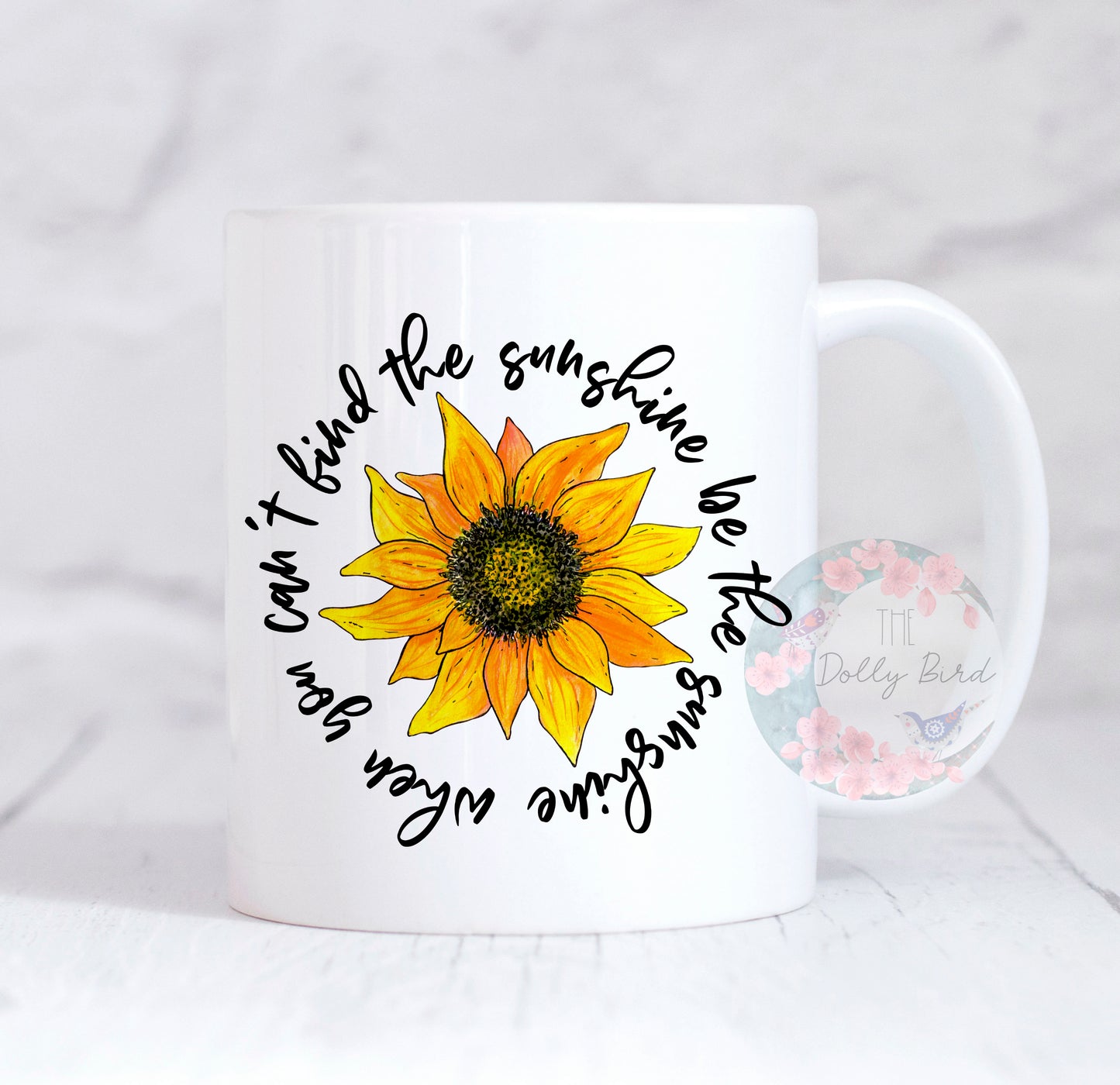 Be The Sunshine Quote Sunflower Mug