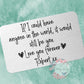 If I could Have Anyone In The World Personalised wallet insert