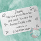 Daddy Love You To The Moon And Back Personalised wallet insert, Daddy Birthday personalised Wallet Card