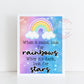 Look For Rainbows A4 Print