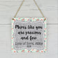 Mums Like You Are Precious And Few Wooden Sign Plaque, Personalised Mum Plaque, Floral Mum Plaque, Gift For Mum, Personalised Mummy Plaque