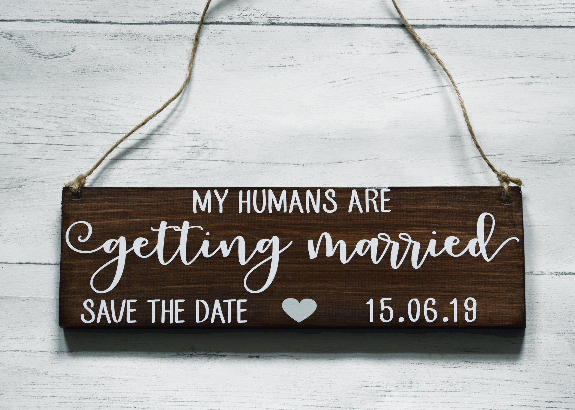 My Humans Are Getting Married Personalised Engagement Pet Announcement Wooden Sign, Save The Date Wooden Sign, Wedding Sign For Dogs, Rustic