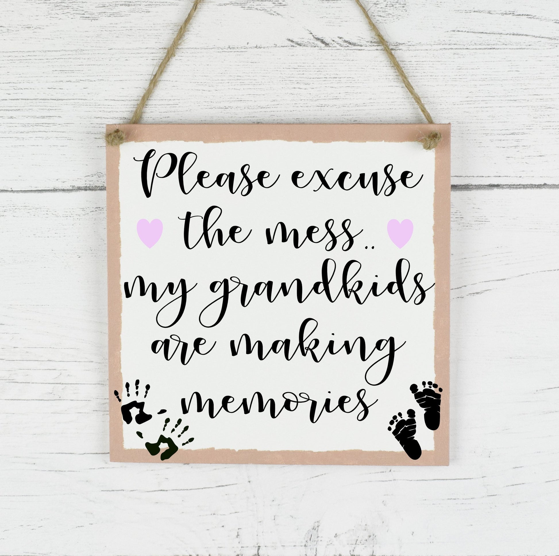 Family Quote Sign, Please Excuse The Mess Grandkids Are Making Memories, Rustic Family Plaque, Grandparent Plaque Sign, New Baby Gift