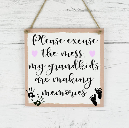 Family Quote Sign, Please Excuse The Mess Grandkids Are Making Memories, Rustic Family Plaque, Grandparent Plaque Sign, New Baby Gift